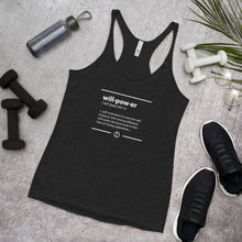 Load image into Gallery viewer, Willpower Defined Women&#39;s Racerback Tank